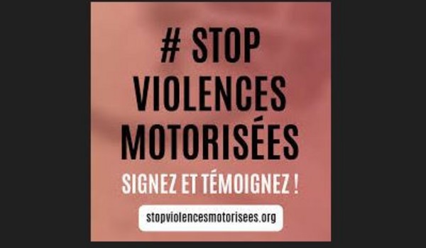 Stop aux violences motorisées : signez la pétition et ...